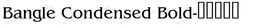 Bangle Condensed Bold字体转换